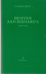 Reve, Gerard - Brieven aan Bernard S.