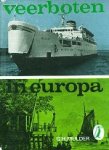 Mulder, G.H. - Veerboten in Europa.