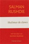 S. Rushdie - Shalimar de clown / Jubileumuitgave - Auteur: Salman Rushdie