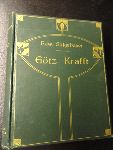 Stilgebauer, Edward - Götz Krafft - monumentale roman - Vier delen in één band