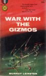 Leinster, M. - War with the Gizmos