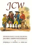WEYERMAN, STICHTING JACOB CAMPO - Mededelingen van de Stichting Jacob Campo Weyerman. Juli 1979-november 1982; 1983-1984; 1995-winter 2012. Ca. 50 afleveringen.