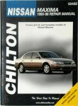 Christopher Bishop - Chilton's Nissan Maxima 1993-98 Repair Manual Covers all U.S. and Canadian Models of Nissan Maxima