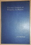 Thomas, J.B. - Electric control of polarity in plants