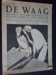 - De Waag, Algemeen Cultureel Economisch en Politiek Weekblad voor Nederland - De Waag, Algemeen Cultureel Economisch en Politiek Weekblad voor Nederland