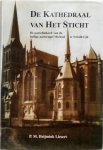 P.M. Heijmink-Liesert - De kathedraal van Het Sticht