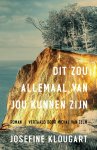 Josefine Klougart - Dit zou allemaal van jou kunnen zijn