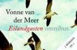 Vonne van der Meer - Eilandgasten Omnibus / bevat 3 romans: (1) Eilandgasten ; (2) De avondboot ; (3) Laatste seizoen