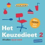 Lange, Elisabeth - Het Keuzedieet 2  Afvallen op je werk