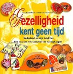 Grinsven , Wim van . [ ISBN 9789089892140 ] 1619 - Gezelligheid Kent Geen Tijd . ( Nederland en zijn tradities van kaatsen tot carnaval tot haringhappen . ) Dit boek geeft een beeld van de vaderlandse tradities die meehielpen onze gezamenlijke identiteit te vormen. Veel ervan zijn verdwenen,