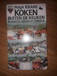 Krans, Maja - Koken buiten de keuken barbecue gourmet fondue