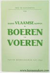 Baerten, Prof. dr. Jean. - Harde Vlaamse koppen : de boeren van Voeren van de middeleeuwen tot 1962.