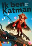 Marcel van Driel - Ik ben Katman / Leesserie Estafette