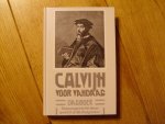 Potgieter F.J.M. samengesteld door - Calvijn voor vandaag