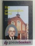 Vermeulen, J.M. - Het uitnemendste bevel --- Uit het leven van ds. J. Schinkelshoek