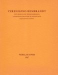 Vereniging Rembrandt - Verslag over het jaar 1967