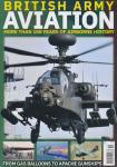 Stephen Bridgewater - British Army Aviation. More than 150 years of airborn history. From gas balloons to Apache gunships