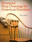Thomas Moser - Measured Shop Drawings for American Furniture