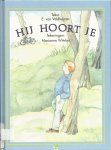Veldhuizen, Evert van - Hij hoort je