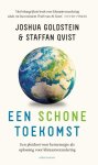 Joshua Goldstein, Staffan Qvist - Een schone toekomst Een pleidooi voor kernenergie als oplossing voor klimaatverandering