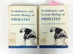 Buettner-Janusch, John: - Evolutionary and Genetic Biology of Primates: Vol 1 and 2