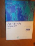Grinsven, P.M.H.J. van; Geugjes, H;  Soemers, H.N.M. - Arbeidsrecht begrepen