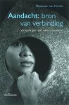 Marianne van Hoorn - Aandacht: bron van verbinding Marianne van Hoorn - Aandacht: bron van verbinding