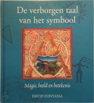 David Fontana, P.H. Geurink - De verborgen taal van het symbool: magie, beeld en betekenis