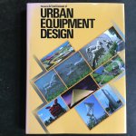 Tsuru, Kyuko (ed.) - Elements & total concept of urban equipment design. Total landscape design series 5