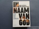 Cliteur, Paul / Verhofstadt, Dirk. - In naam van God.