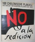 Becerra-Schmidt, G. - 100 chilenische Plakkate aus der Zeit der Regierung Allende.