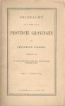 Boer, T.J. de e.a. (red.) - Bijdragen tot de kennis van de provincie Groningen en omgelegen streken. Deel II: eerste stuk