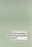 HARLANDER, T., PYTA, W., (HRSG.) - NS-Architektur: Macht und Symbolpolitik.