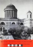 Anna Zádor - Revival Architecture in Hungary. Classicism and Romanticism