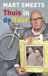 Mart Smeets - Thuis in de Tour