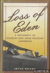 Milton, Joyce - Loss of Eden. A Biography of Charles and Anne Morrow Lindbergh