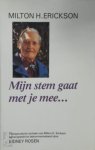 Erickson M.H. - Mijn stem gaat met je mee ... Therapeutische verhalen van Milton H. Erickson