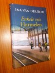 BEEK, INA VAN DER, - Enkele reis Harmelen.