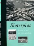Firet, Louis. - Sloterplas: Leven rond de Sloterplas.