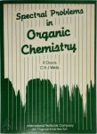 R. Davis ,  C. H. J. Wells - Spectral Problems in Organic Chemistry