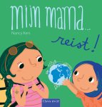 Nancy Kers - Mijn mama ... - Mijn mama ... reist!