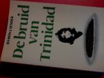 Sender, Ramon J. - De bruid van Trinidad