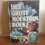Oosterwyk - Grote moestuinboek / druk 1