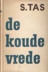 Tas, S. - De koude vrede