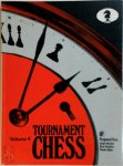 M. Chandler - Tournament Chess vol 4