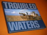 Dieter Telemans - Troubled Waters.