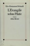 Eric-Emmanuel Schmitt 16666 - L'Evangile selon Pilate