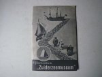  - Beschrijvende gids van het rijksmuseum Zuiderzeemuseum 1954
