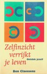 Claessens, Ben - Zelfinzicht verrijkt je leven. Ontdek jezelf Claessens, Ben - Zelfinzicht verrijkt je leven. Ontdek jezelf