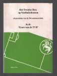 Bos, Johan - Het Twentse Ros op voetbalschoenen; de prestaties van de 296 amateurclubs in de 'Eeuw van de TVB'